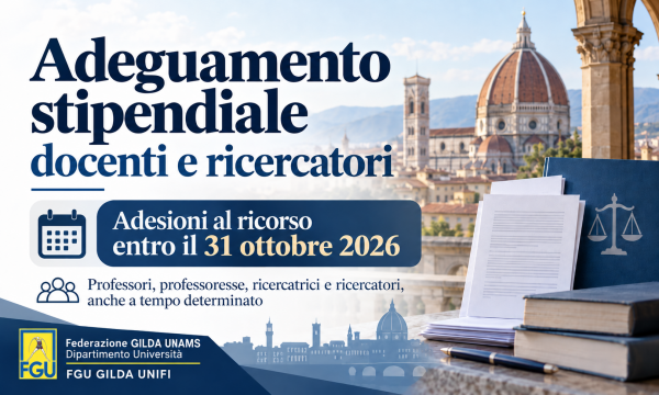 Adeguamento stipendiale docenti e ricercatori: ricorso FGU, adesioni entro il 31 ottobre 2026.