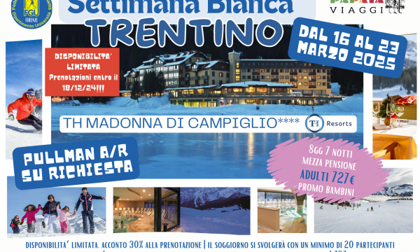 Settimana bianca in Trentino dal 16 al 23 marzo 2025